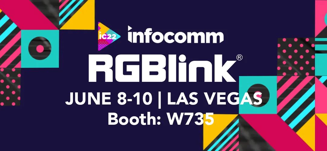 InfoComm 2022 | 视诚科技携手重磅方案亮相 绽放光彩 InfoComm 2022 | 视诚科技携手重磅方案亮相 绽放光彩